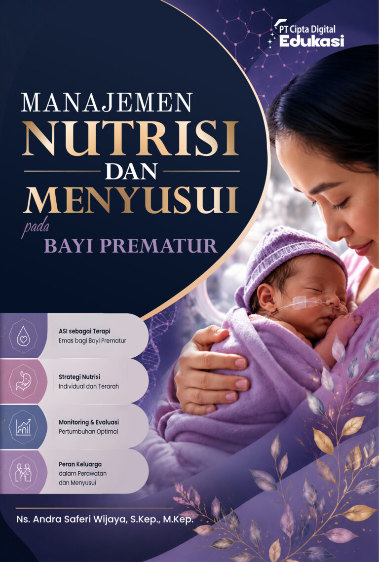 Manajemen Nutrisi dan Menyusui pada Bayi Prematur