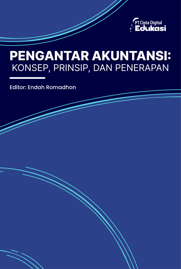 PENGANTAR AKUNTANSI: KONSEP, PRINSIP, DAN PENERAPAN