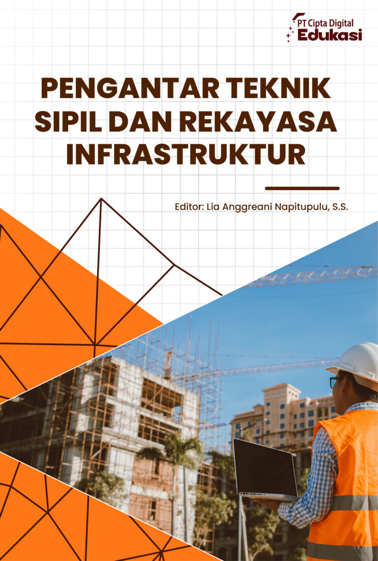Pengantar Teknik Sipil dan Rekayasa Infrastruktur