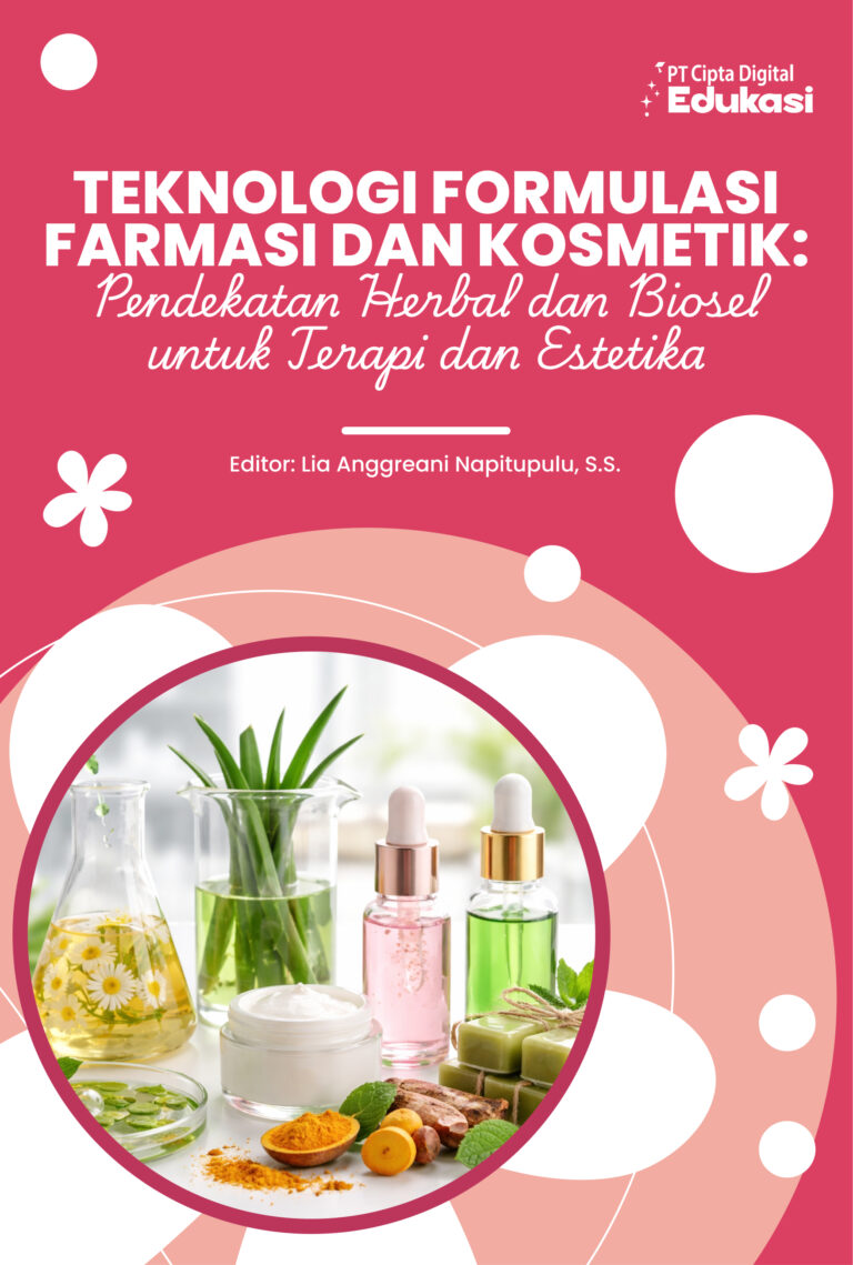 Teknologi Formulasi Farmasi dan Kosmetik: Pendekatan Herbal dan Biosel untuk Terapi dan Estetika