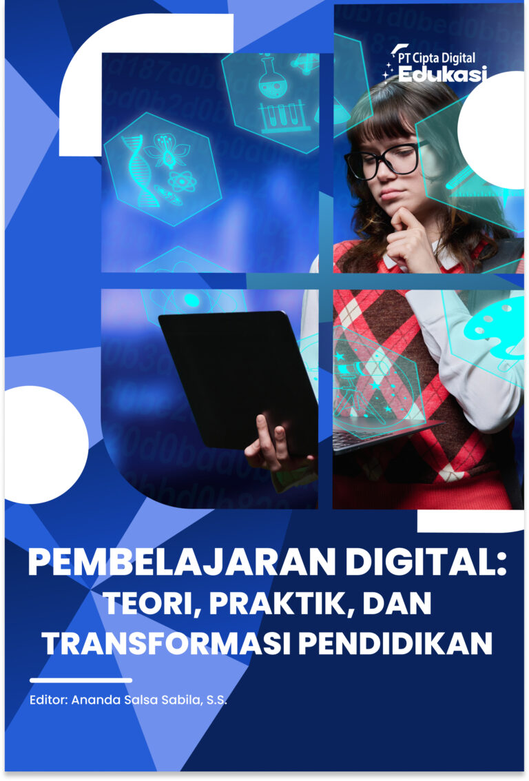 Pembelajaran Digital: Teori, Praktik, dan Transformasi Pendidikan