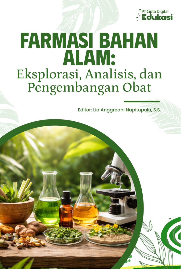 Farmasi Bahan Alam: Eksplorasi, Analisis, dan Pengembangan Obat
