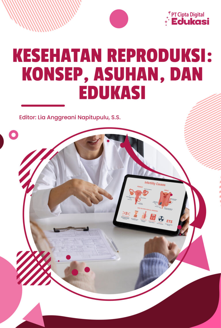 Kesehatan Reproduksi: Konsep, Asuhan, dan Edukasi