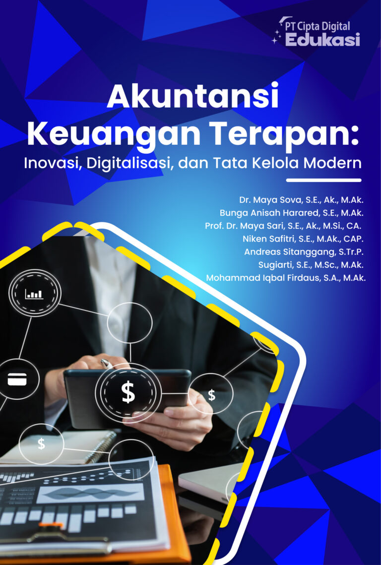 Akuntansi Keuangan Terapan: Inovasi, Digitalisasi, dan Tata Kelola Modern