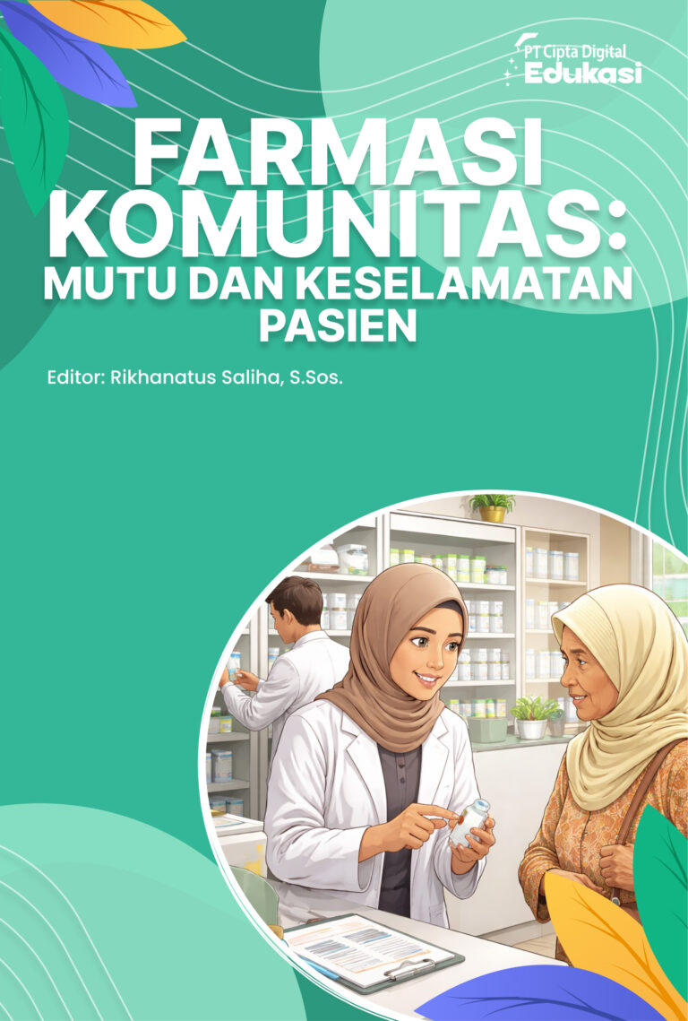 Farmasi Komunitas: Mutu dan Keselamatan Pasien