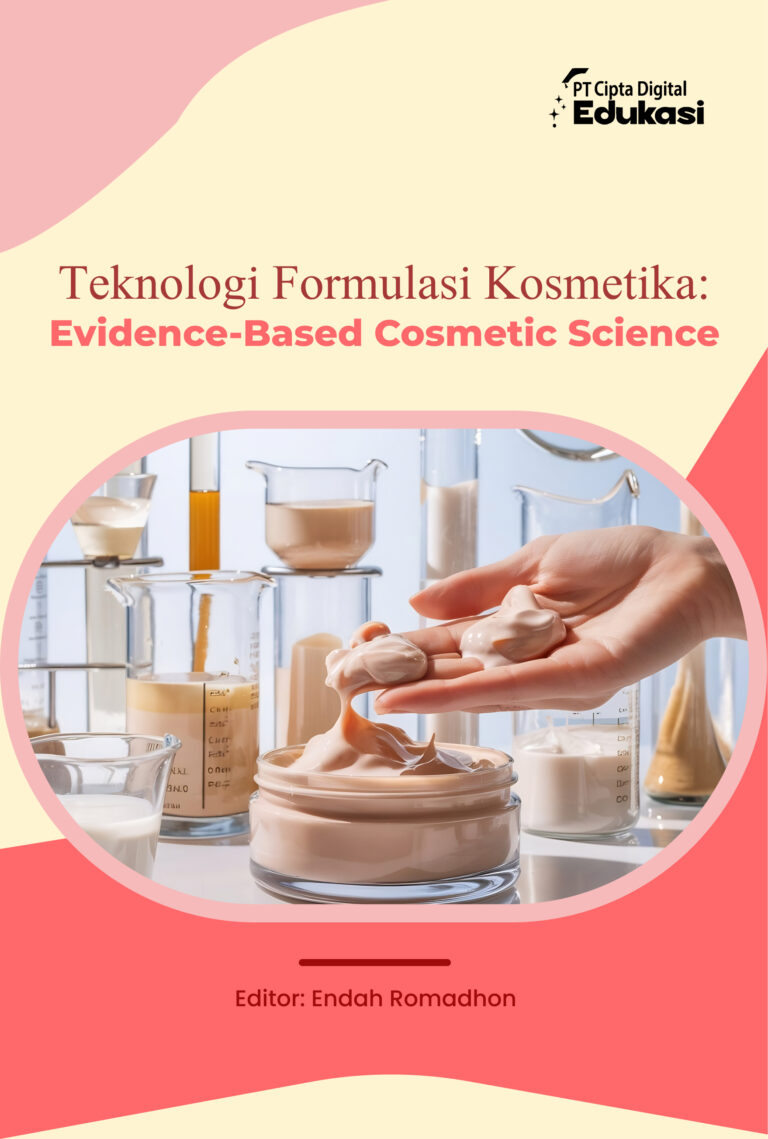 Teknologi Formulasi Kosmetika: Evidence-Based Cosmetic Science