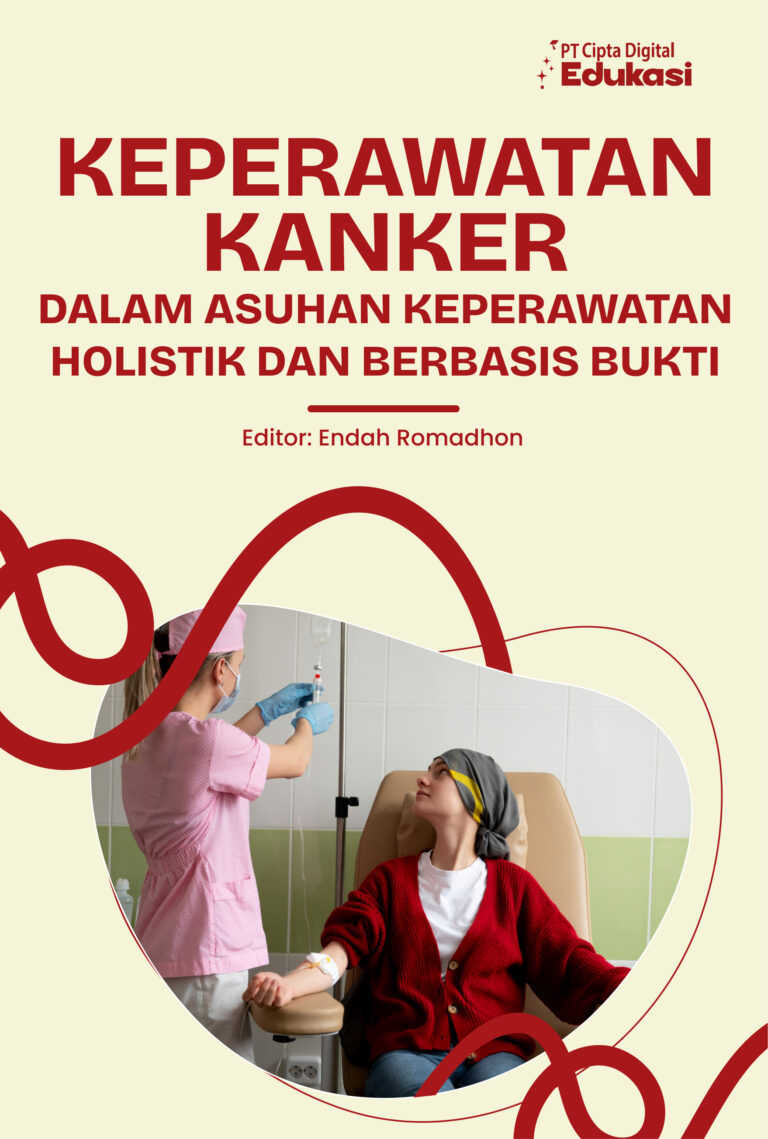 Keperawatan Kanker dalam Asuhan Keperawatan Holistik dan Berbasis Bukti