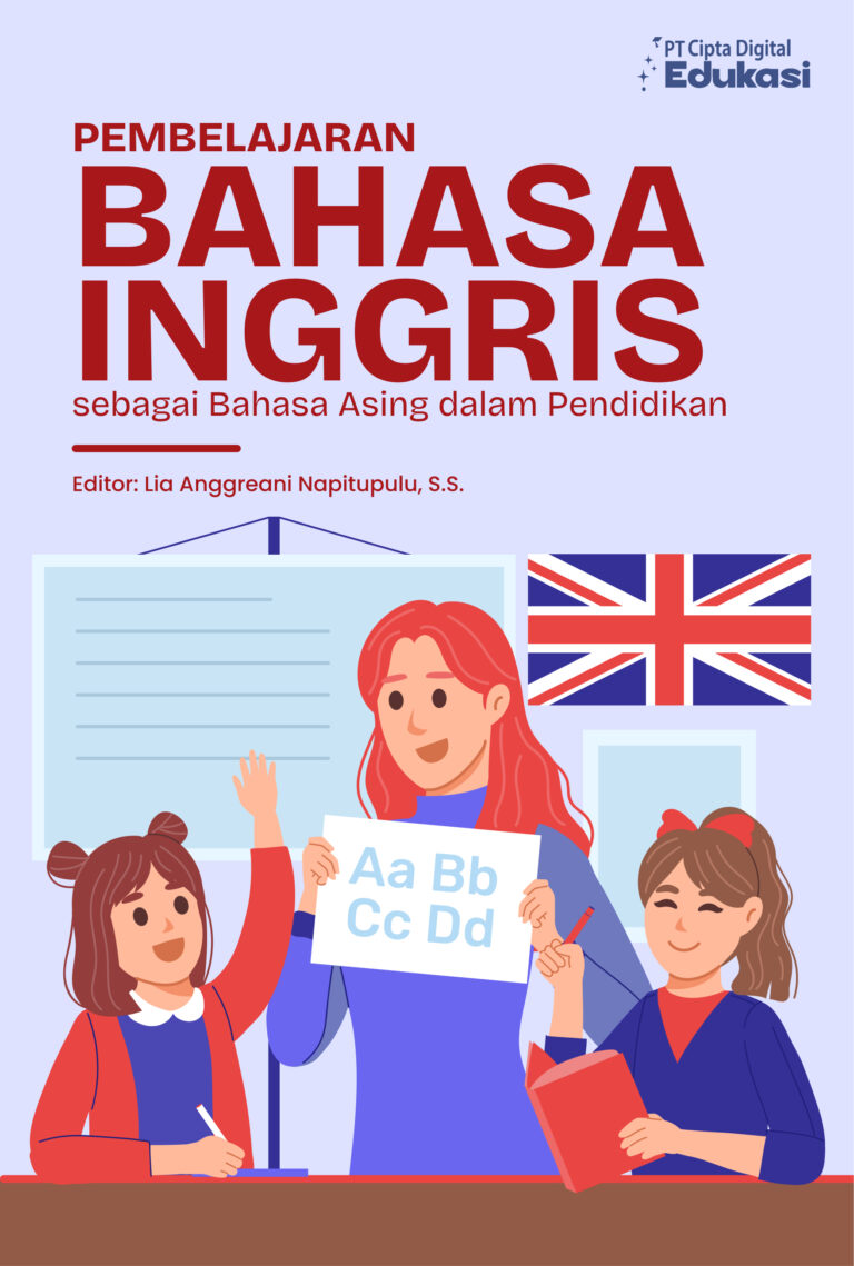 Pembelajaran Bahasa Inggris sebagai Bahasa Asing dalam Pendidikan