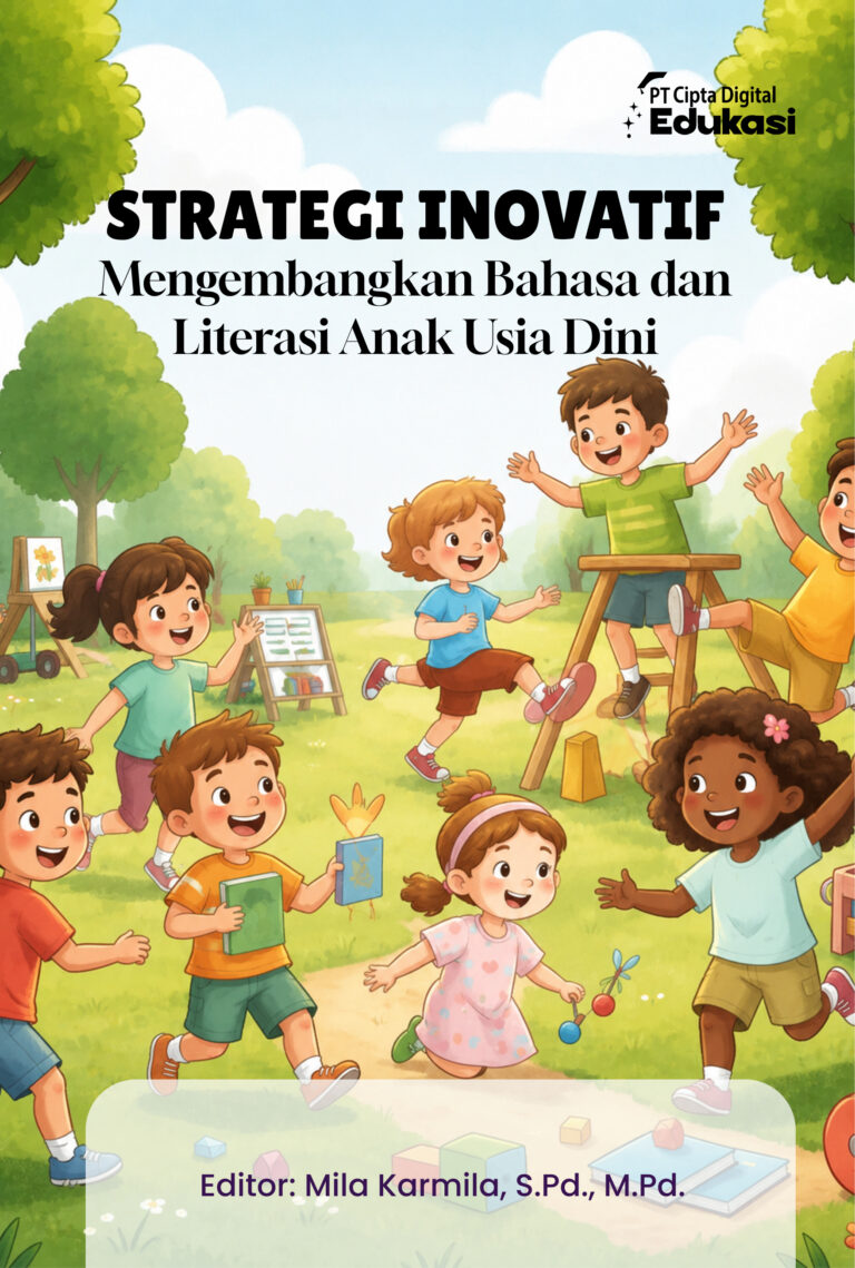 Strategi Inovatif Mengembangkan Bahasadan Literasi Anak Usia Dini